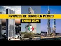 Avances de construcciónes en México | Enero 2024