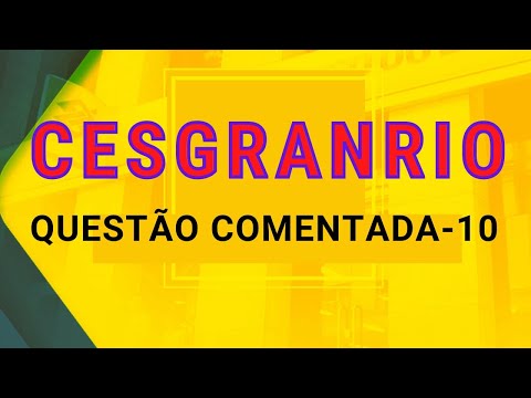 Concurso Banco do Brasil: questão CESGRANRIO - 10