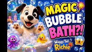 Richie’s Magical Bubble Bath! 🐶🫧