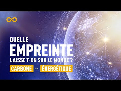 QUELLE EMPREINTE LAISSONS-NOUS SUR LA PLANÈTE ?