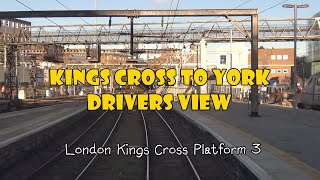 London Kings Cross to York (Drivers View)