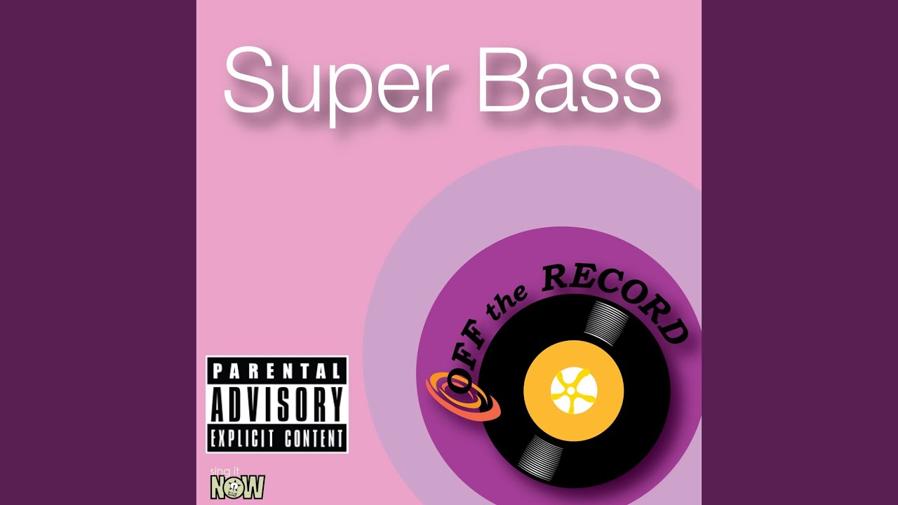 Super Bass (made famous by Nicki Minaj) (Karaoke Version) YouTube