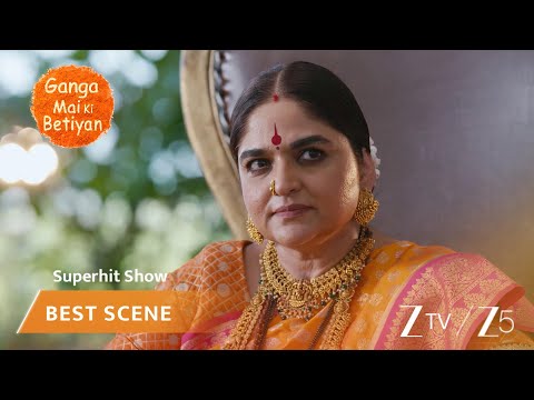 Ganga Mai Ki Betiyan | EP - 378 | Best Scene 2 | Zee TV UK | Watch on Sky 707