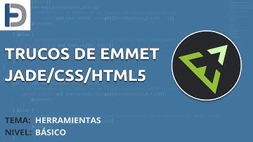 Trucos con Emmet: Jade, CSS, HTML5