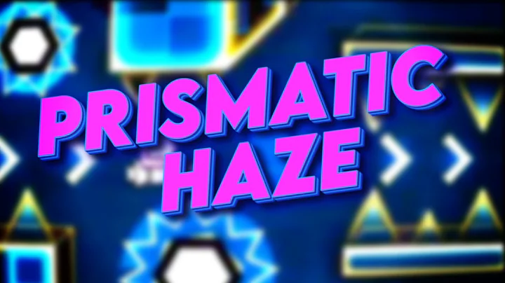 Prismatic Haze 100% (Extreme Demon #6) By Gizbro and Cirtrax
