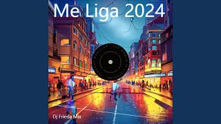 Me Liga 2024 (完整版)