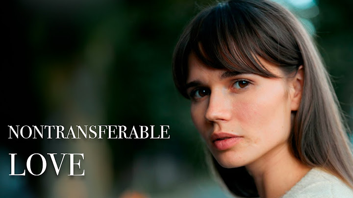 LOVE AT FIRST SIGHT | Best Romance Drama | NONTRANSFERABLE LOVE