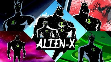 All ALIEN-X transformations in all Ben 10 series