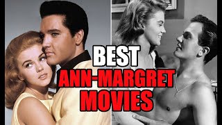 Ann-Margret TOP 10 Movies Of All Time | BEST Ann MARGRET Classic Films
