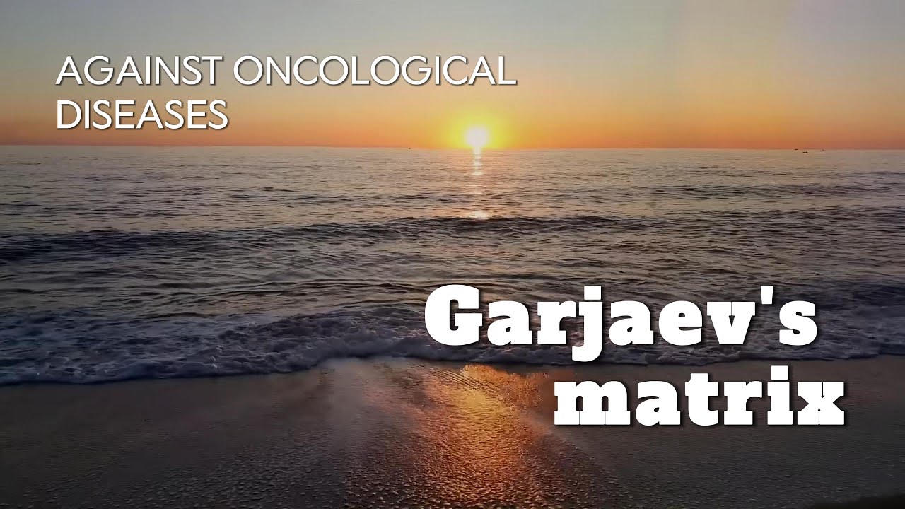 Garyaev's Matrixe - Fight Against Cancer and Oncological Diseases - YouTube
