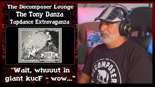 The Tony Danza Tapdance Extravaganza The Alpha The Omega Old Composer Reaction