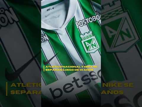 Atlético Nacional rompe relaciones con Nike para 2027.