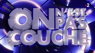 Intégrale - On n'est pas couché 11 mai 2019 #ONPC