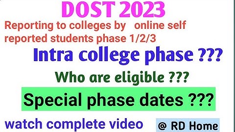 DOST 2023 intra college phase II Special phase dates out II  reporting to colleges phase 1/2/3