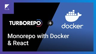 Turborepo fun with Docker & React (first attempt successful!)