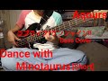 Dance with Minotaurus/Aqours(ラブライブ!サンシャイン!!)Bassist、ミノタウロスというパワーワードに動揺。