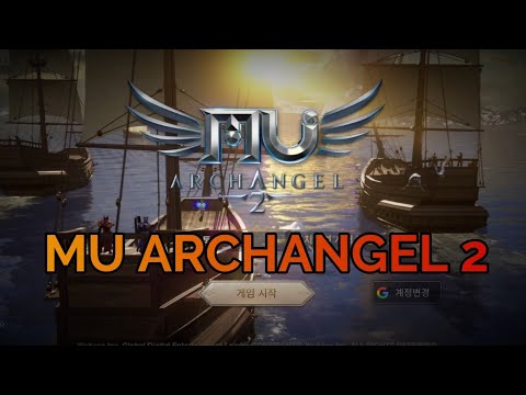 MU ARCHANGEL 2 | FIRST LOOK GAMEPLAY