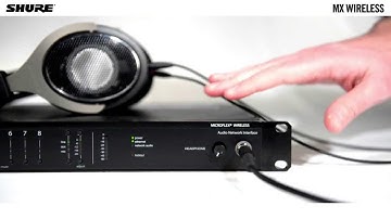 Shure Microflex Wireless: Monitoring