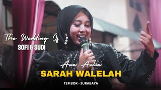 Sarah Walelah - Vocal Ana Aulia El Fany Gambus Surabaya 