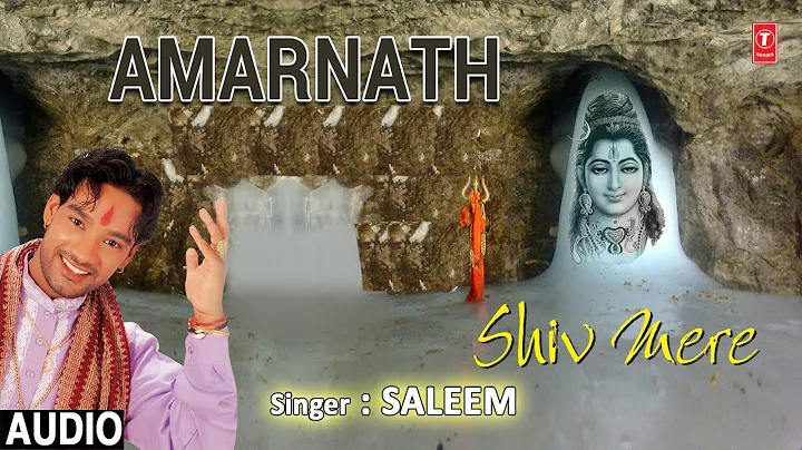 Amarnath I Shiv Bhajan I SALEEM I Full Audio Song ...