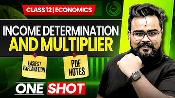Income Determination and Multiplier Class 12 One Shot | GAURAV JAIN