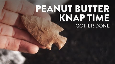 Peanut Butter, Knap Time: Final edgework
