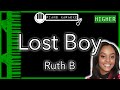 Lost Boy (HIGHER  3) - Ruth B - Piano Karaoke Instrumental