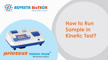 Prietest TOUCH plus- How to Run Sample in Kinetic Test- Semi Auto Analyser ?