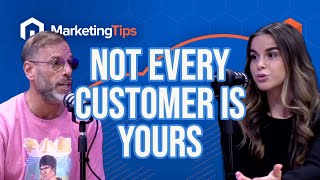 How to Avoid Attracting the Wrong Customers for Your Business