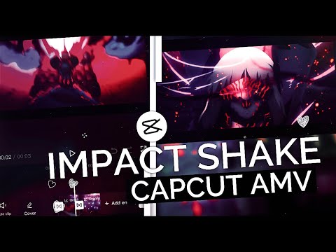 Impact Shake for Flow Edits || CapCut AMV Tutorial