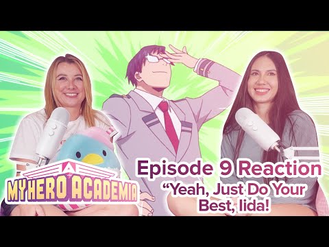 My Hero Academia - Reaction - S1E9 - Yeah, Just Do Your Best, Iida!