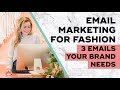 Email Marketing For Fashion