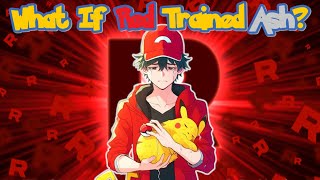 What If Red Trained Ash? (Season 2 Part 3)