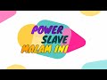 Power Slave - Malam Ini lirik