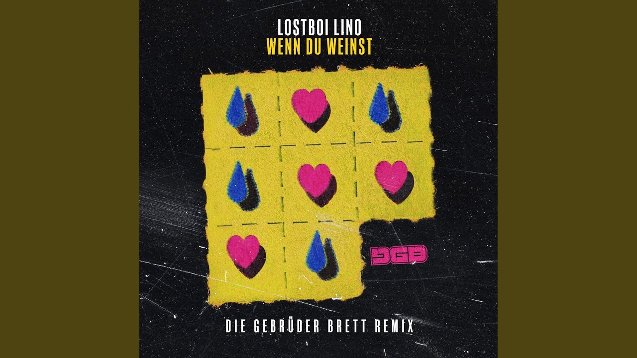 Watch Wenn Du weinst (Die Gebrüder Brett Remix) on YouTube Watch Wenn Du weinst (Die Gebrüder Brett Remix) on YouTube