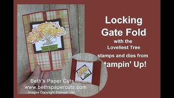 Locking Gate Fold with Loveliest Tree stamp - Beth