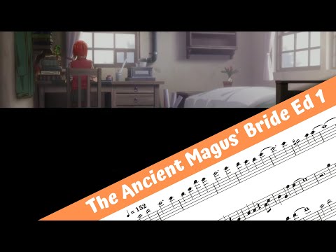 The Ancient Magus' Bride Ending 1 (Flute)