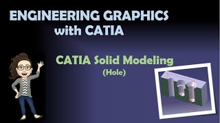 Engineering Graphics: Sketch Based Features - Hole