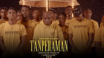 KINGSTREET X FANTOM _ TANPERAMAN