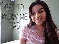 Get to know me Tag | Jocelyne Camacho