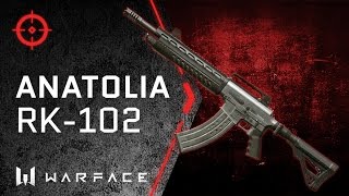 Warface - Weapons - Anatolia RK-102 Weapon Demo