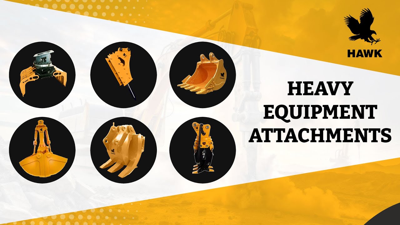 Heavy Equipment Attachments by HAWK Excavator