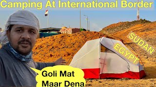 Solo Wild Camping Adventure Vlog At International Border on SUDAN | #BabainAfrica Ep. 314