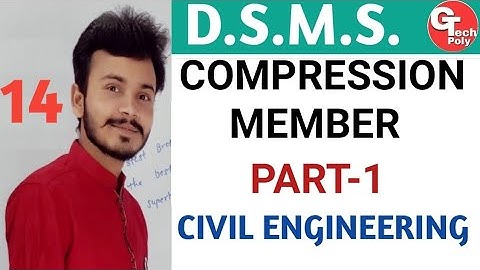 DSMS | Compression Member | Theory & Formulae Part-1 | Civil Engineering by Gaurav Sir
