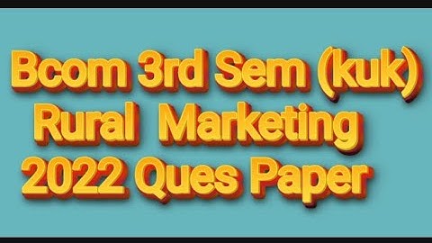 #Rural Marketing #Bcom 3rd Sem (KUK) 2022 Ques Paper ||