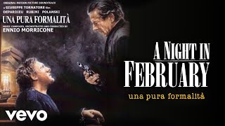 Ennio Morricone - A Night in February (Una Pura Formalità)
