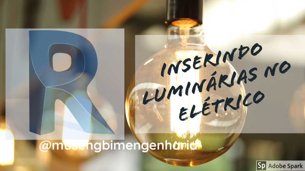 06 INSERINDO LUMINÁRIAS NO PROJETO ELÉTRICO NO REVIT