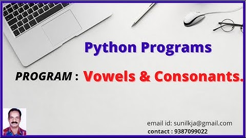 Vowels and Consonants count.