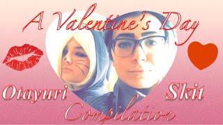 A Valentine’s Day Otayuri Skit Compilation