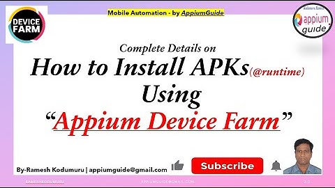 7.appium-device-farm- How to Install APKs(@runtime) Using “Appium Device Farm” |Step-By-Step Details